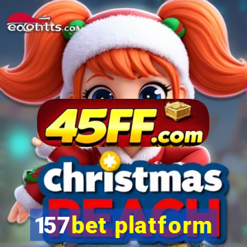 157bet platform